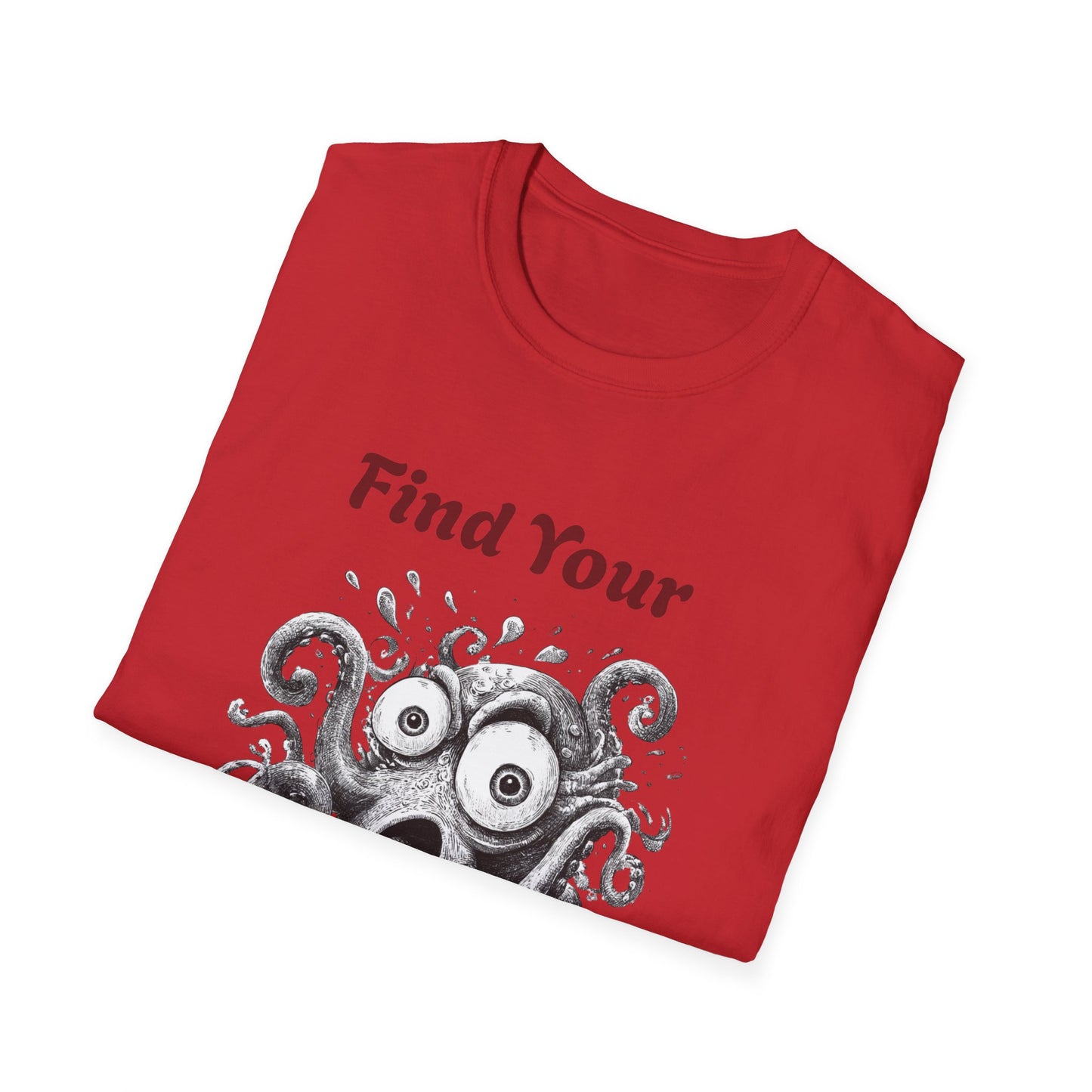 Find Your Wild Octopus T-Shirt