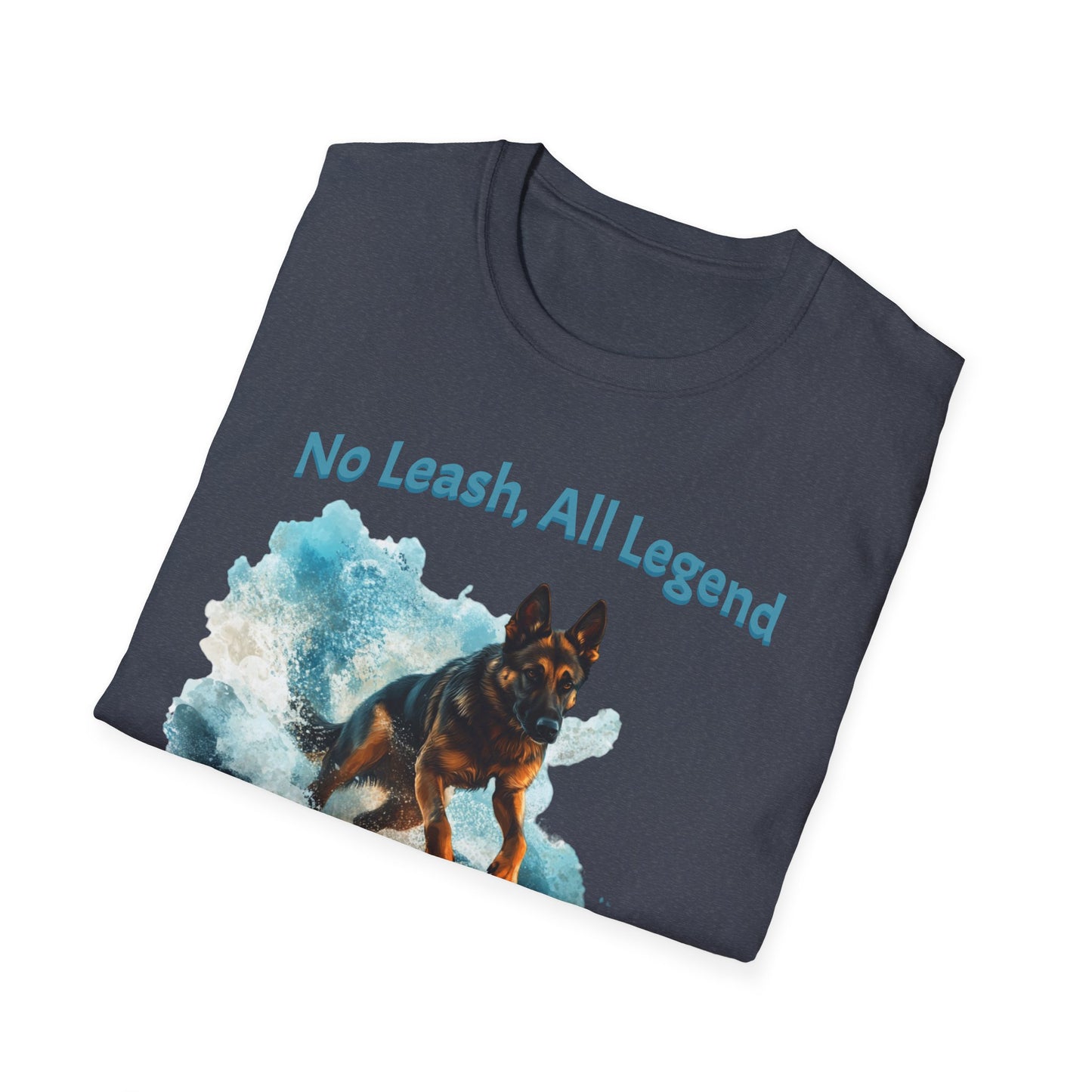 No Leash, All Legend T-shirt