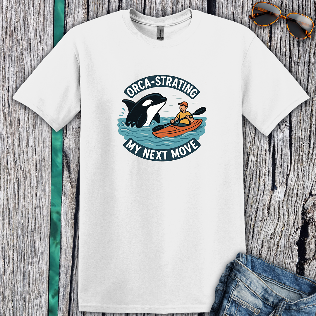 Orca-strating my Next Move T-Shirt