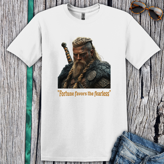 Fortune favours the Fearless T-Shirt