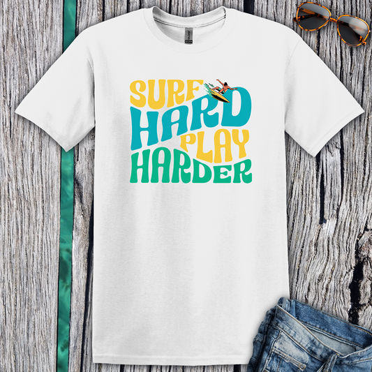 Surf Hard Play Harder T-Shirt