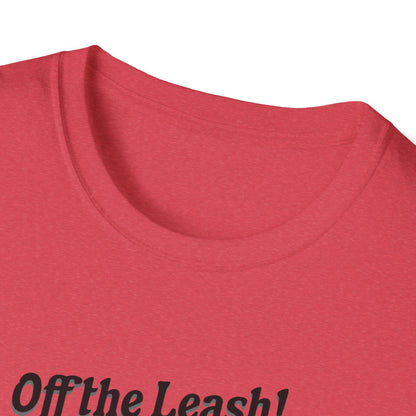 Off the Leash T-Shirt