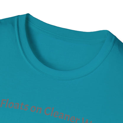 Hope Floats on Cleaner Waters T-shirt