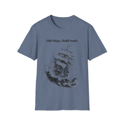 Old Ships, Bold Souls T-shirt