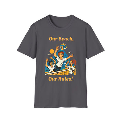 Our Beach, Our Rules T-Shirt
