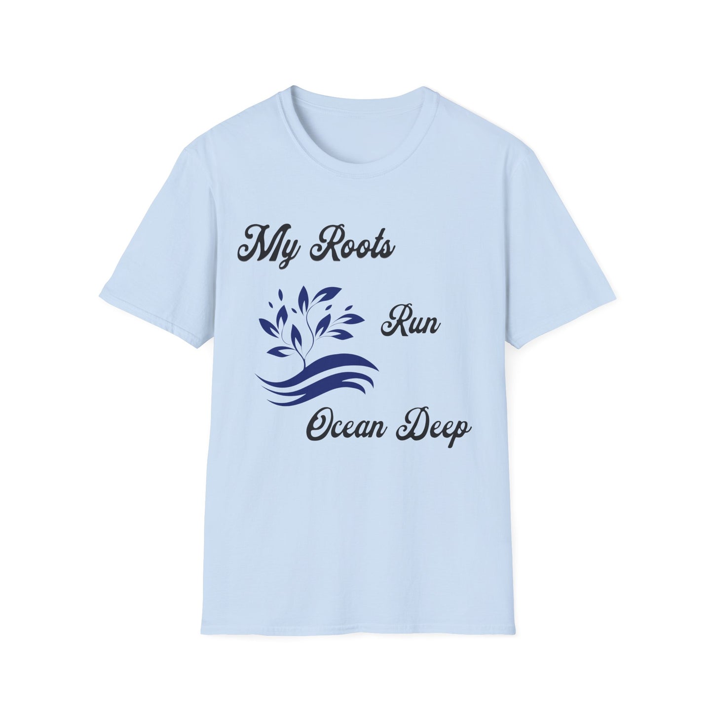 My Roots Run Ocean Deep T-shirt