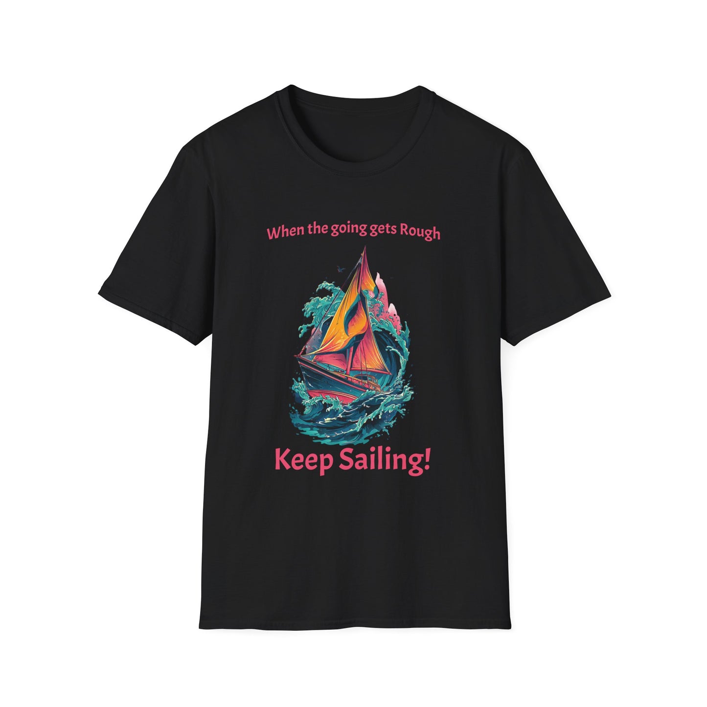 Keep Sailing T-Shirt