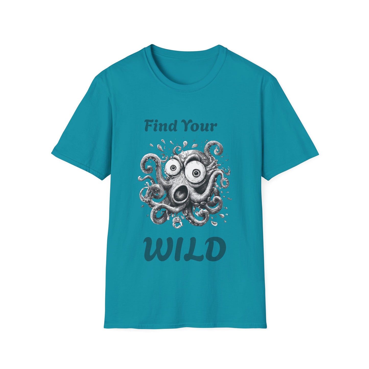 Find Your Wild Octopus T-Shirt