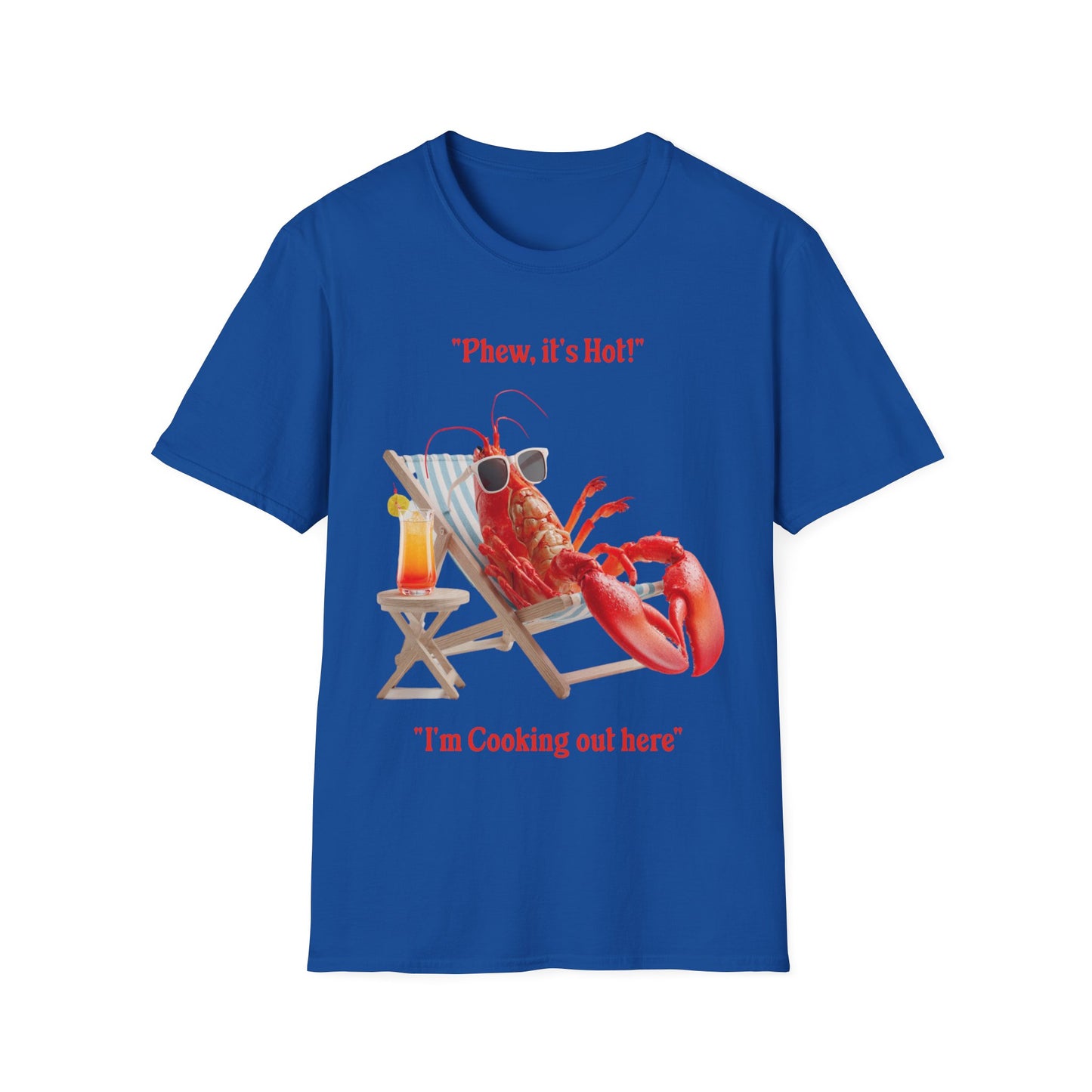 Phew it's Hot T-Shirt
