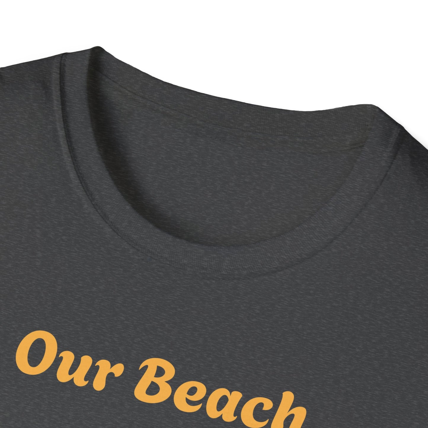 Our Beach, Our Rules T-Shirt