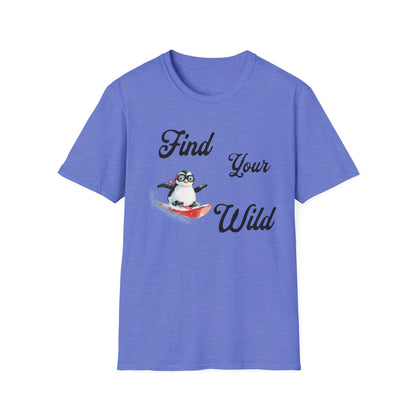 Find Your Wild Penguin T-Shirt