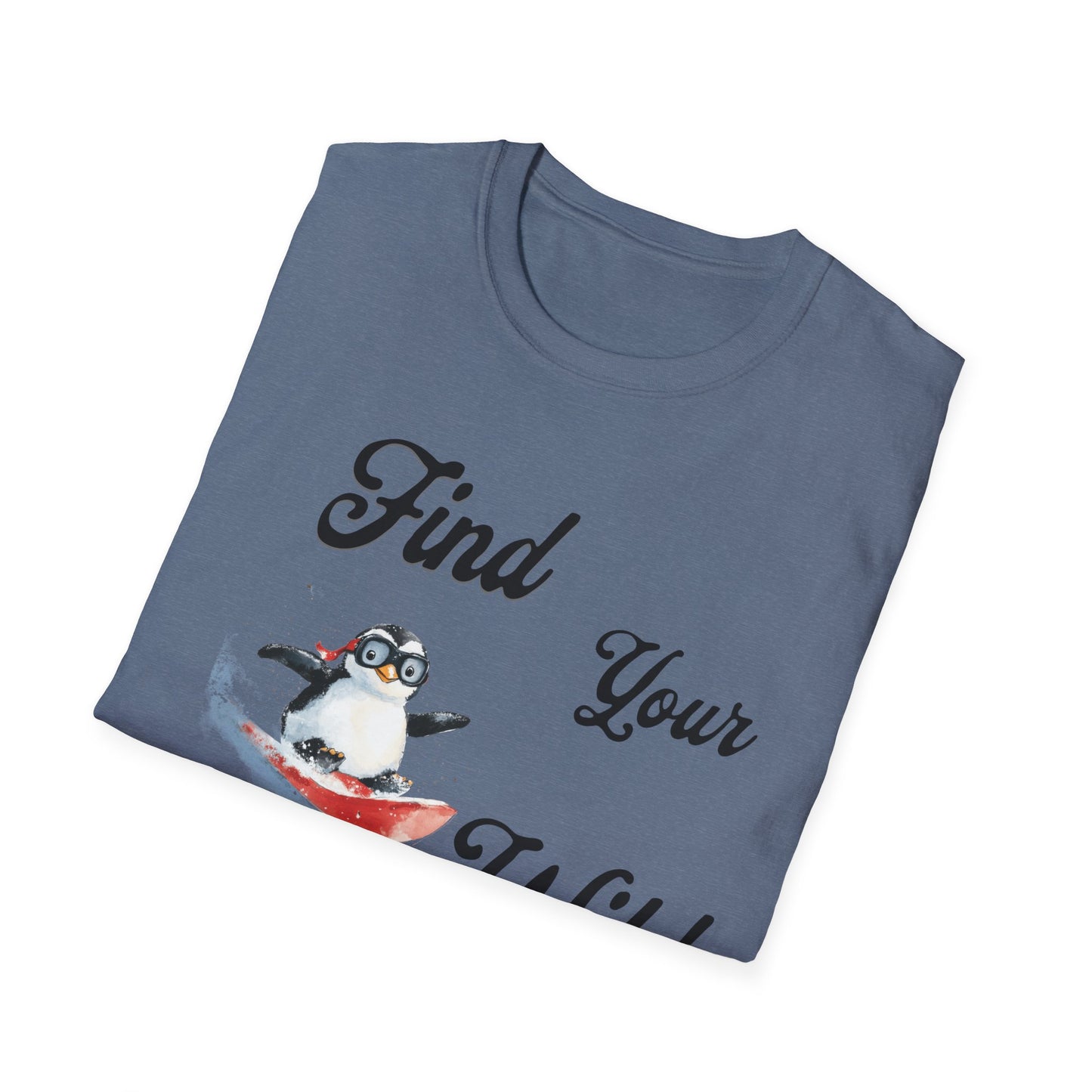 Find Your Wild Penguin T-Shirt
