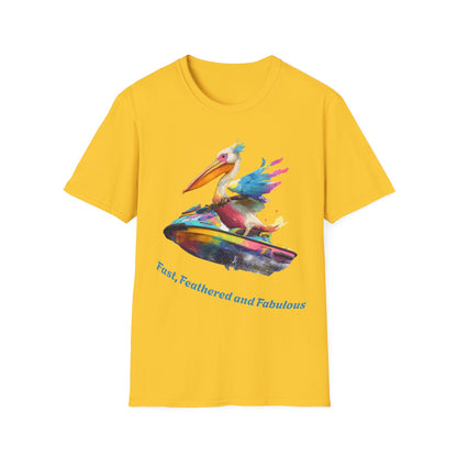 Fast, Feathered and Fabulous Pelican T-Shirt