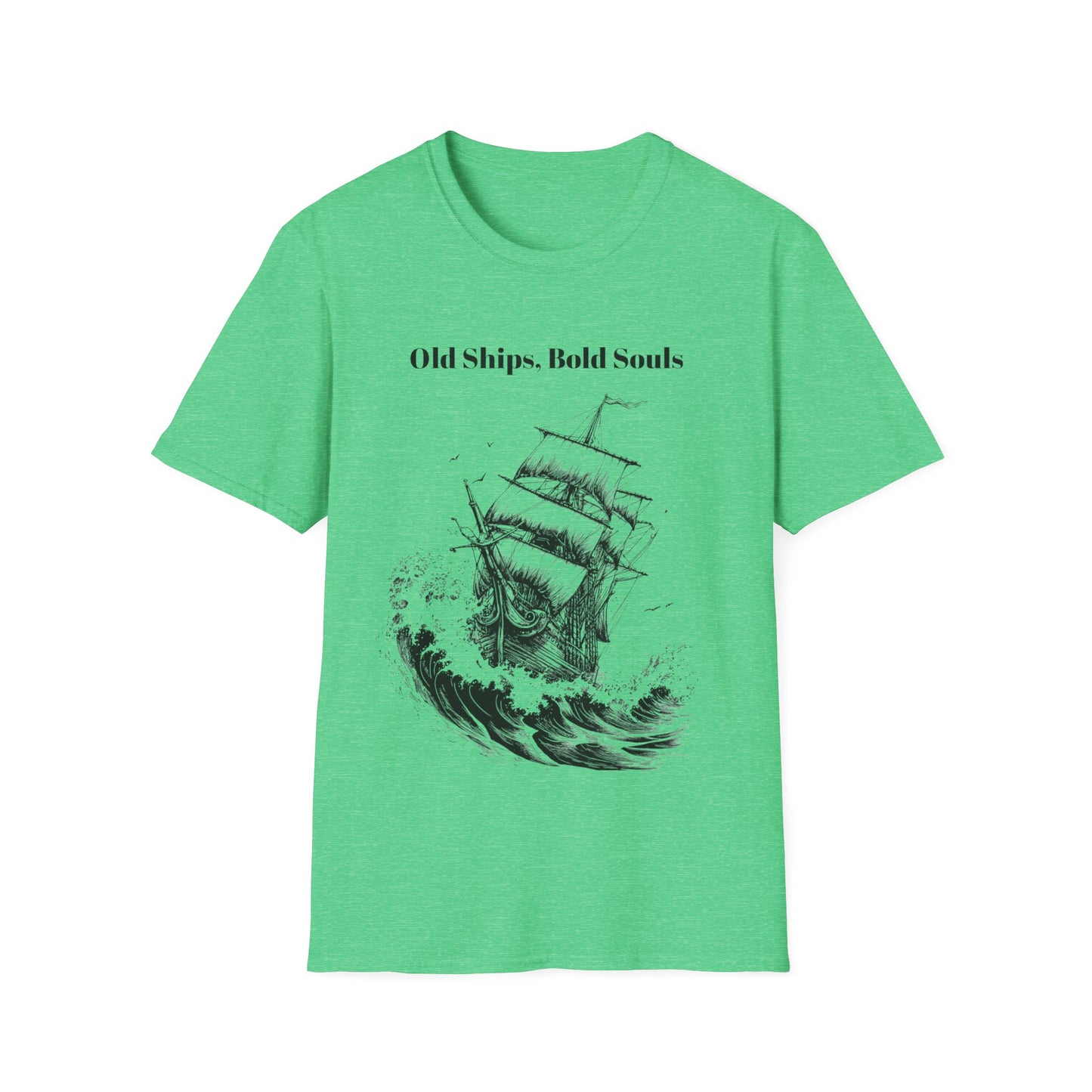 Old Ships, Bold Souls T-shirt