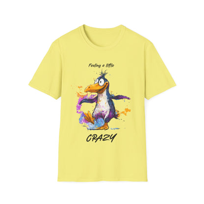 Feeling a little crazy Penguin T-Shirt