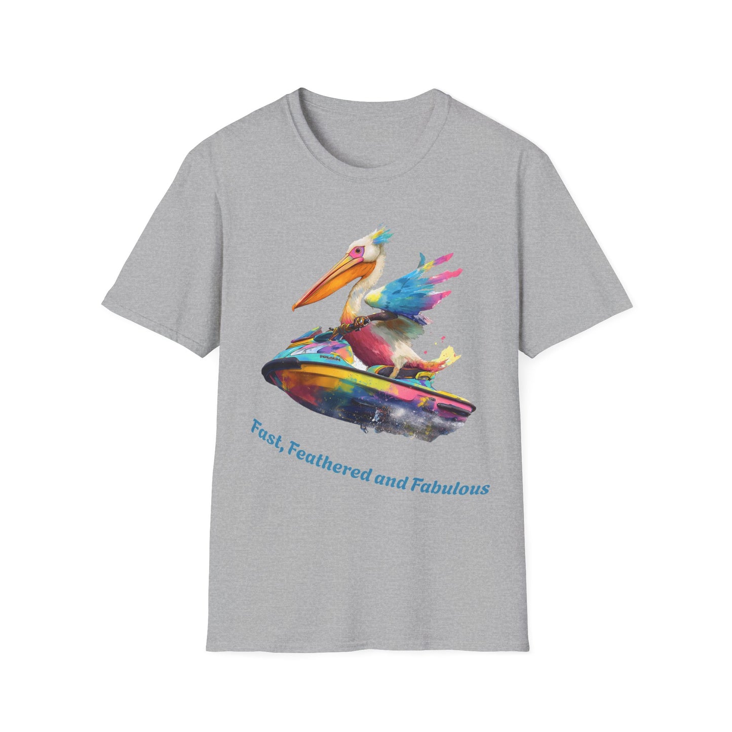 Fast, Feathered and Fabulous Pelican T-Shirt