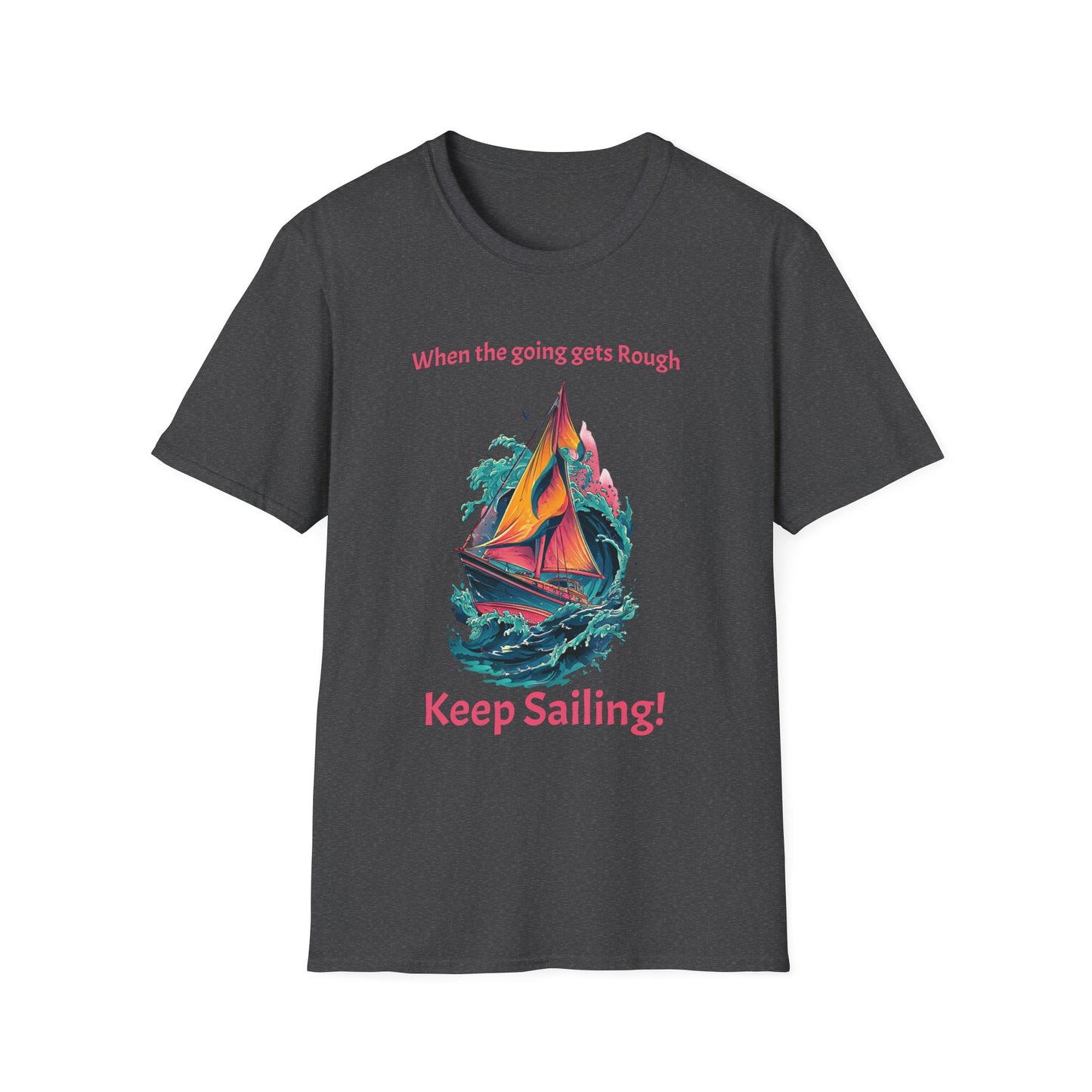 Keep Sailing T-Shirt