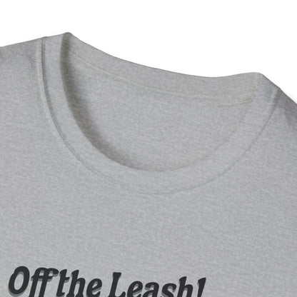 Off the Leash T-Shirt