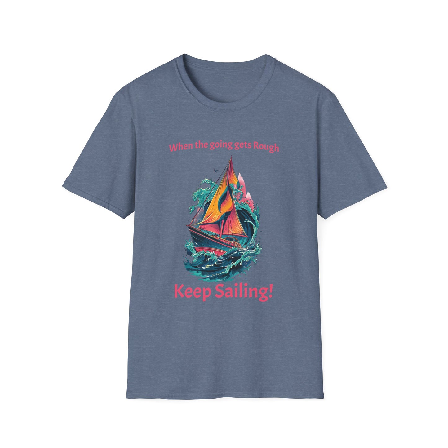 Keep Sailing T-Shirt