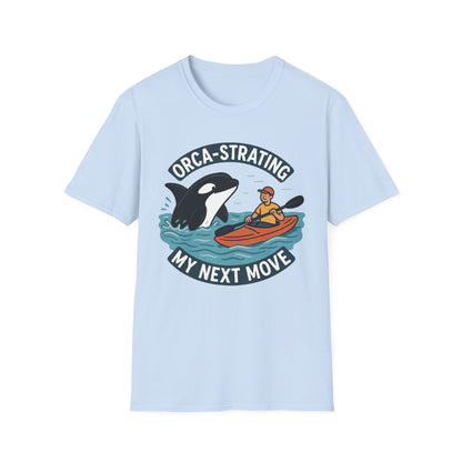 Orca-strating my Next Move T-Shirt