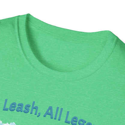 No Leash, All Legend T-shirt