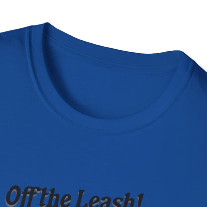 Off the Leash T-Shirt