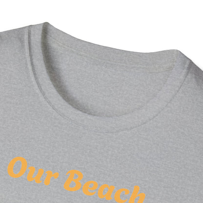 Our Beach, Our Rules T-Shirt