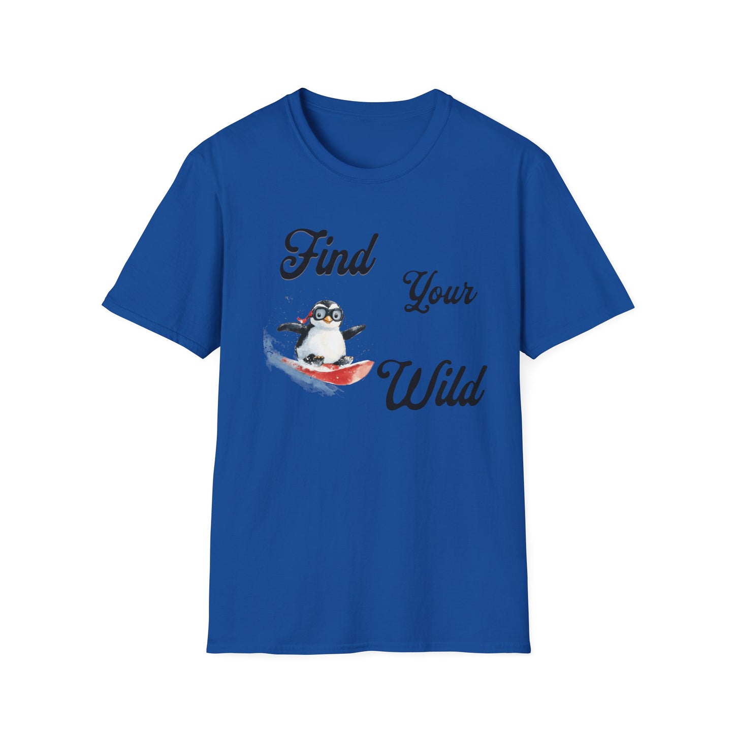Find Your Wild Penguin T-Shirt