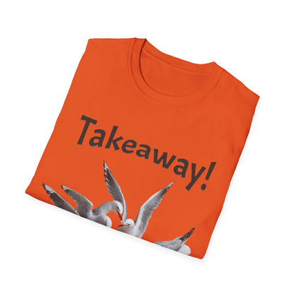 Takeaway! T-shirt