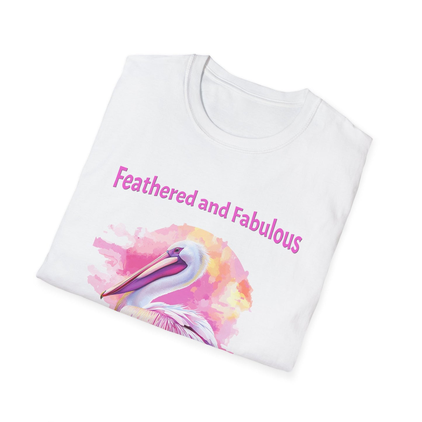 Feathered and Fabulous Pelican T-Shirt