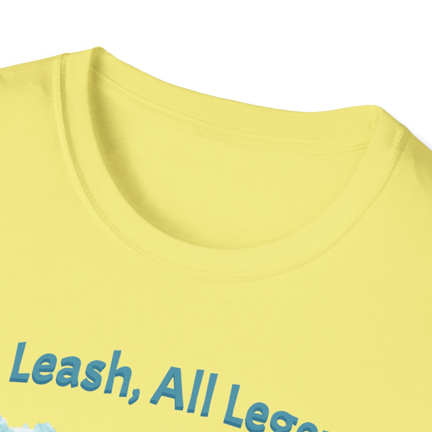 No Leash, All Legend T-shirt