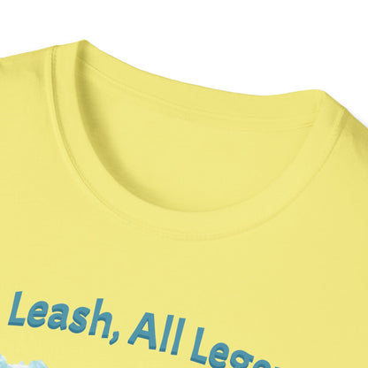 No Leash, All Legend T-shirt