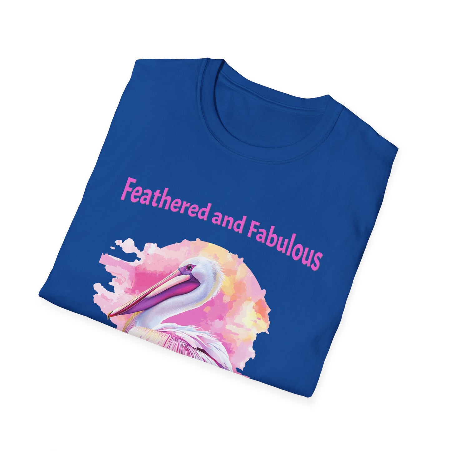 Feathered and Fabulous Pelican T-Shirt