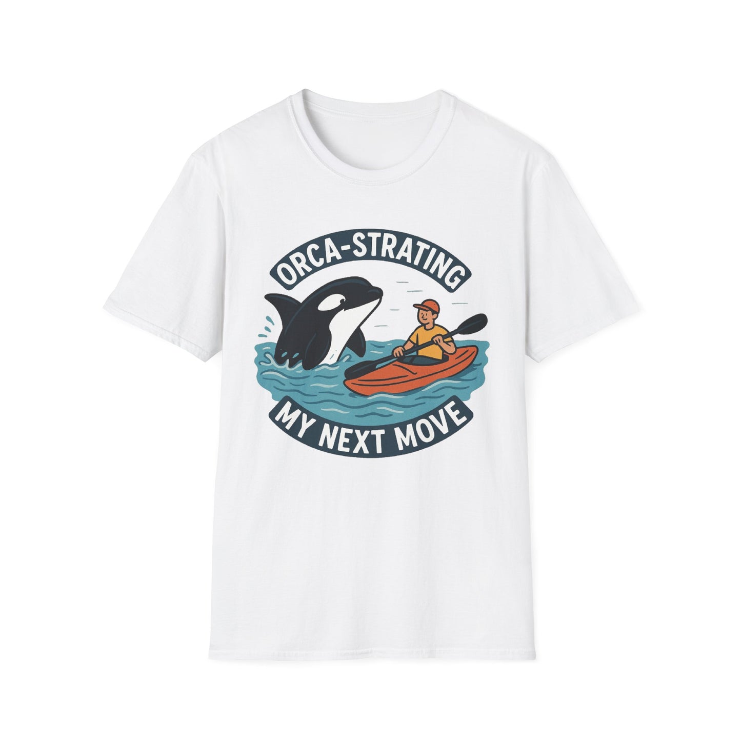 Orca-strating my Next Move T-Shirt