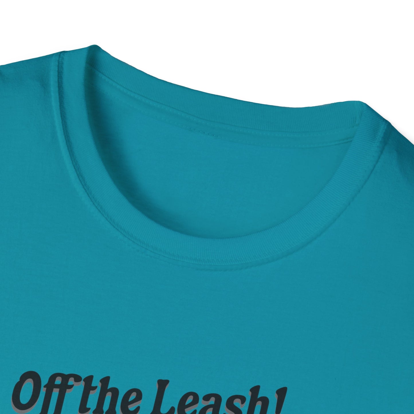 Off the Leash T-Shirt