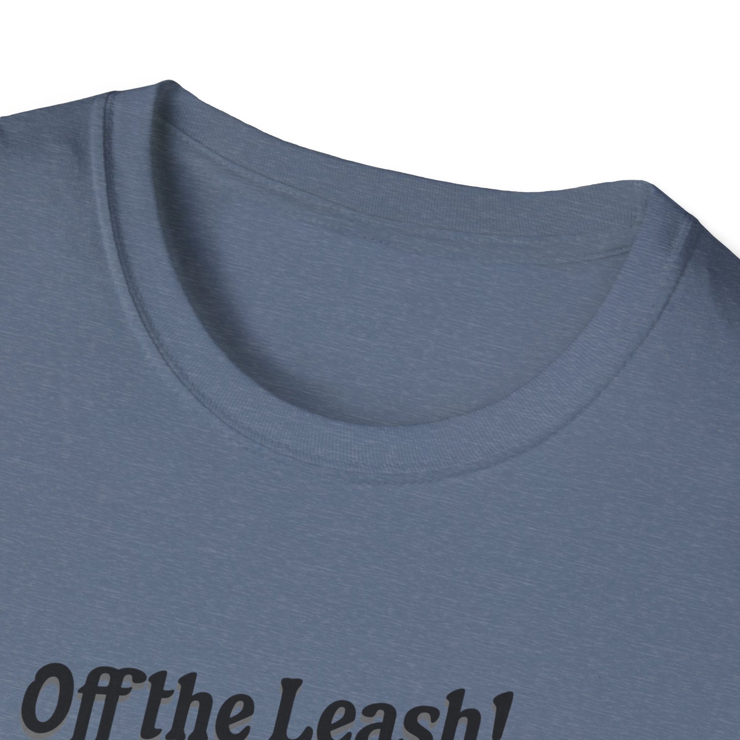 Off the Leash T-Shirt