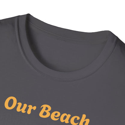 Our Beach, Our Rules T-Shirt