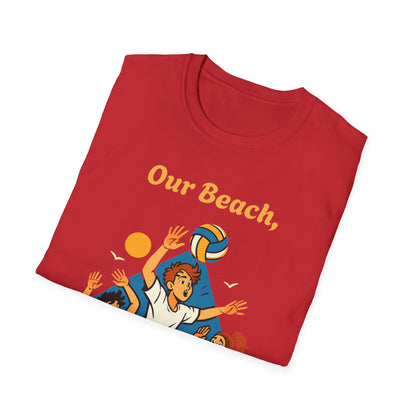 Our Beach, Our Rules T-Shirt