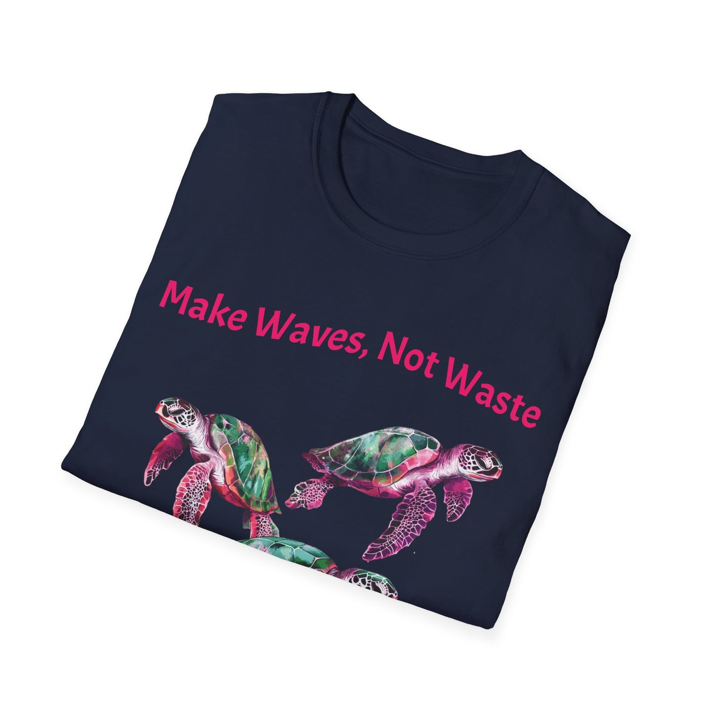 Make Waves Not Waste T- Shirt