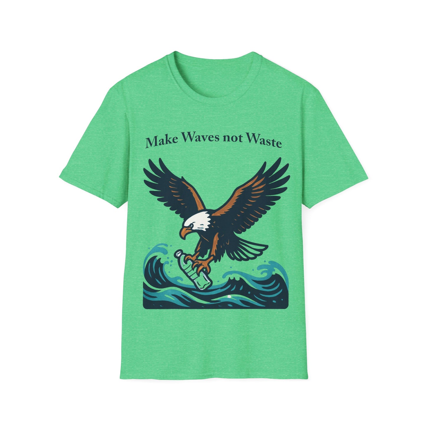 Eagle Make Waves Not Waste T-Shirt