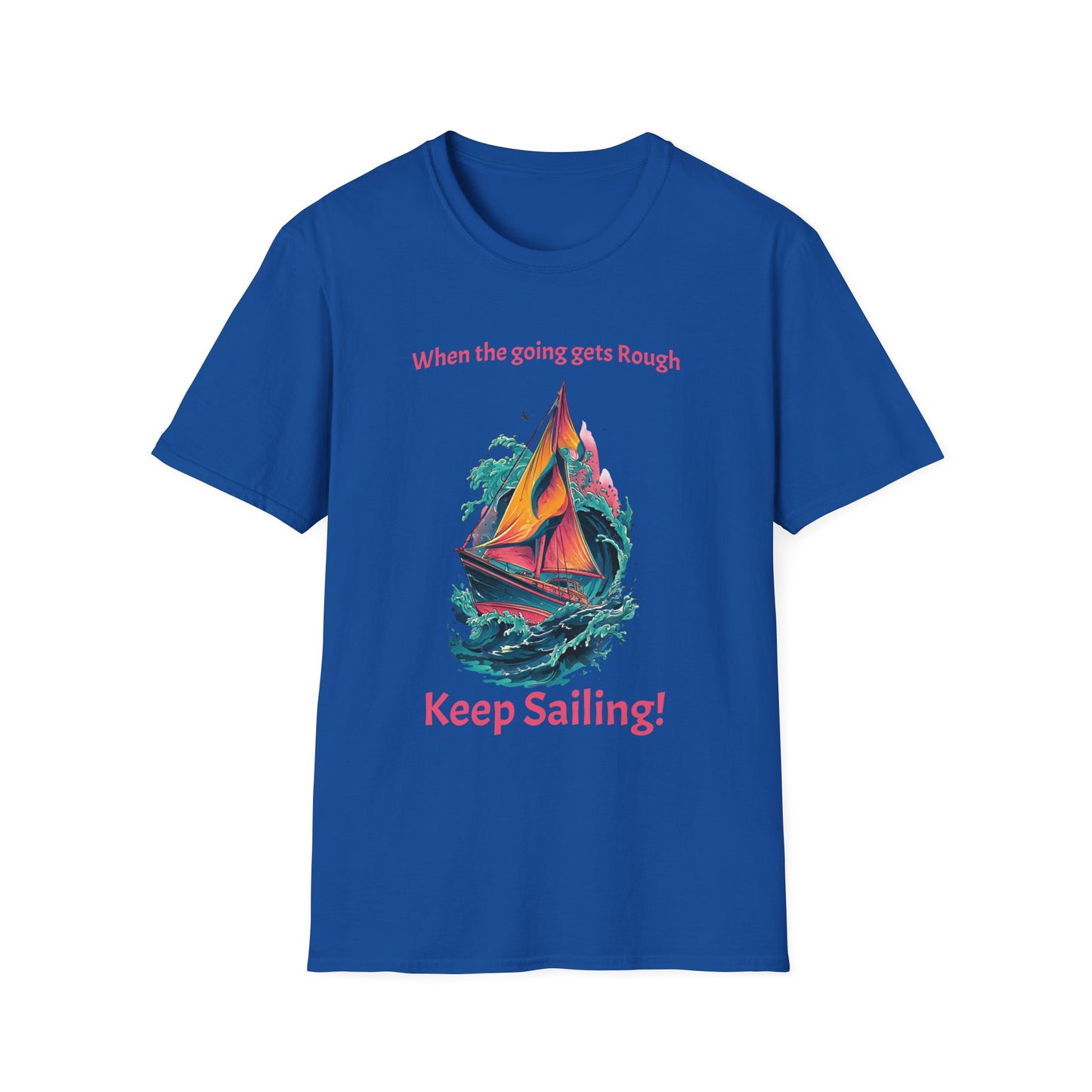 Keep Sailing T-Shirt