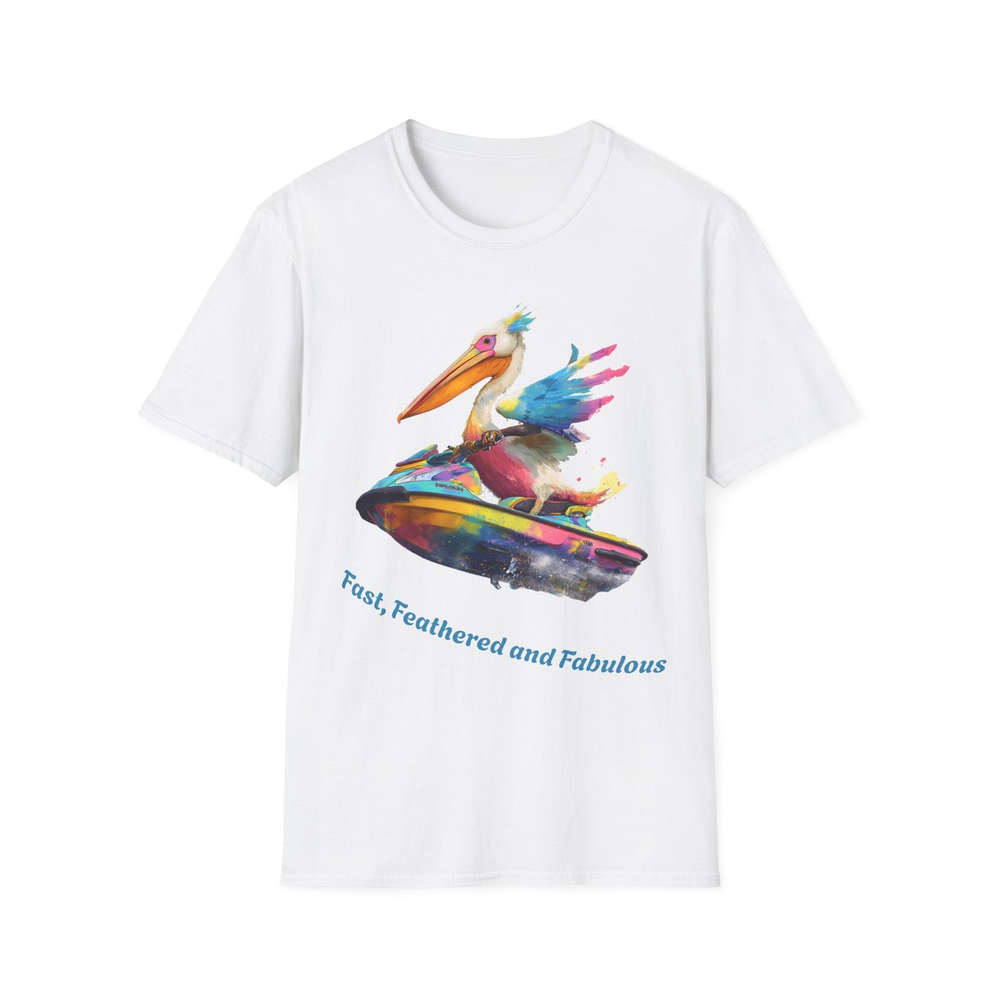 Fast, Feathered and Fabulous Pelican T-Shirt