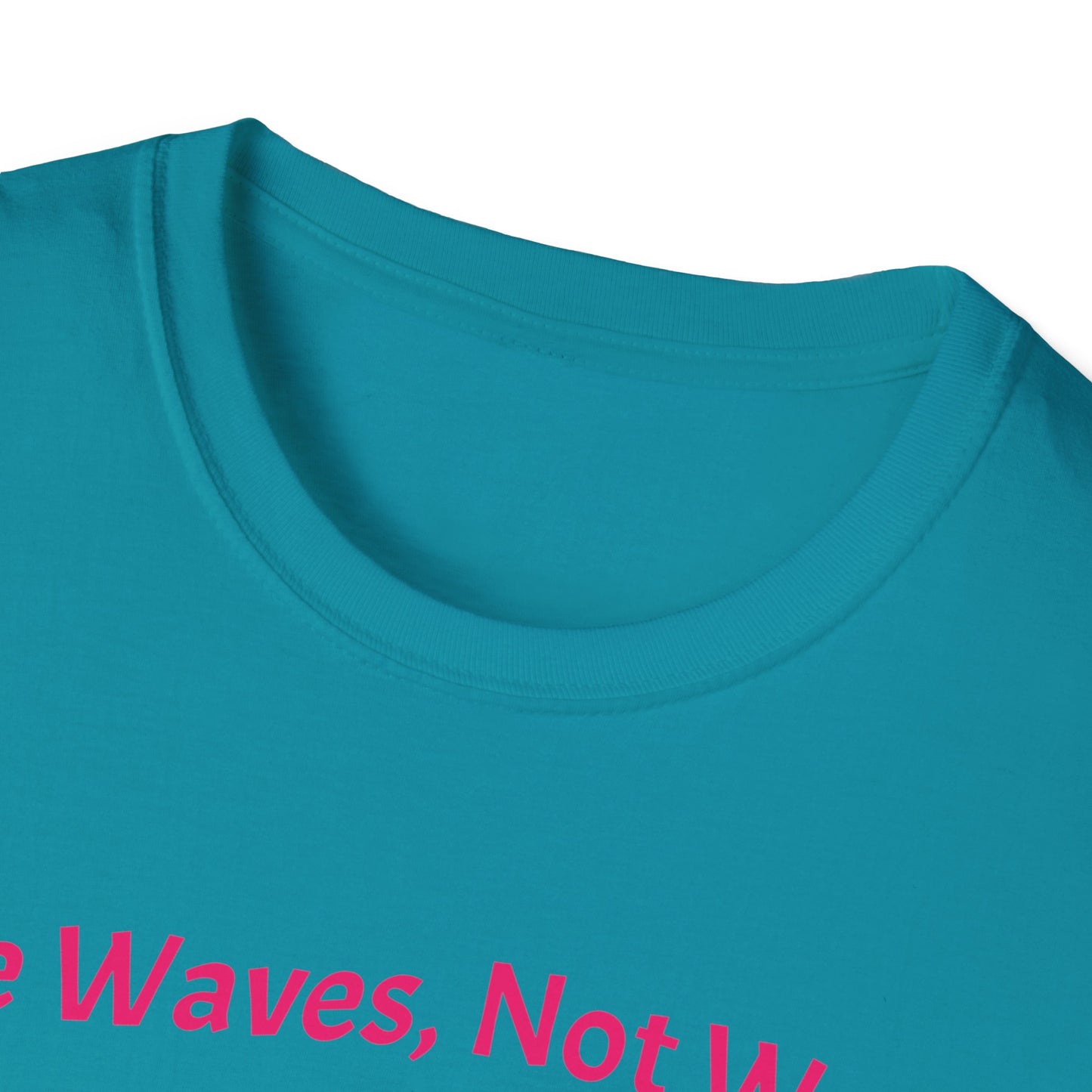 Make Waves Not Waste T- Shirt
