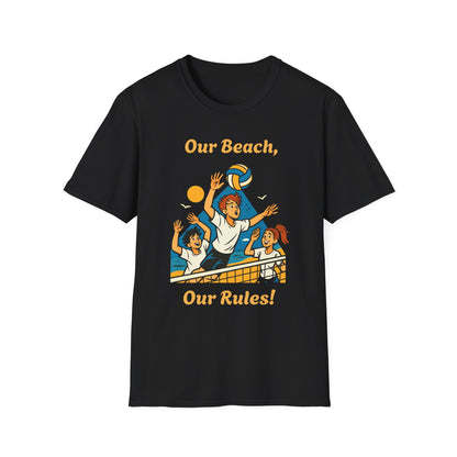 Our Beach, Our Rules T-Shirt
