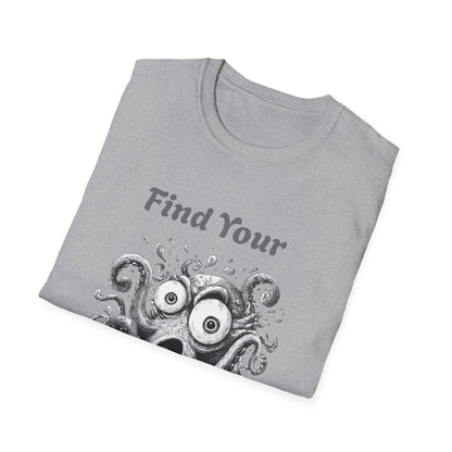Find Your Wild Octopus T-Shirt