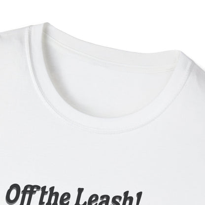 Off the Leash T-Shirt