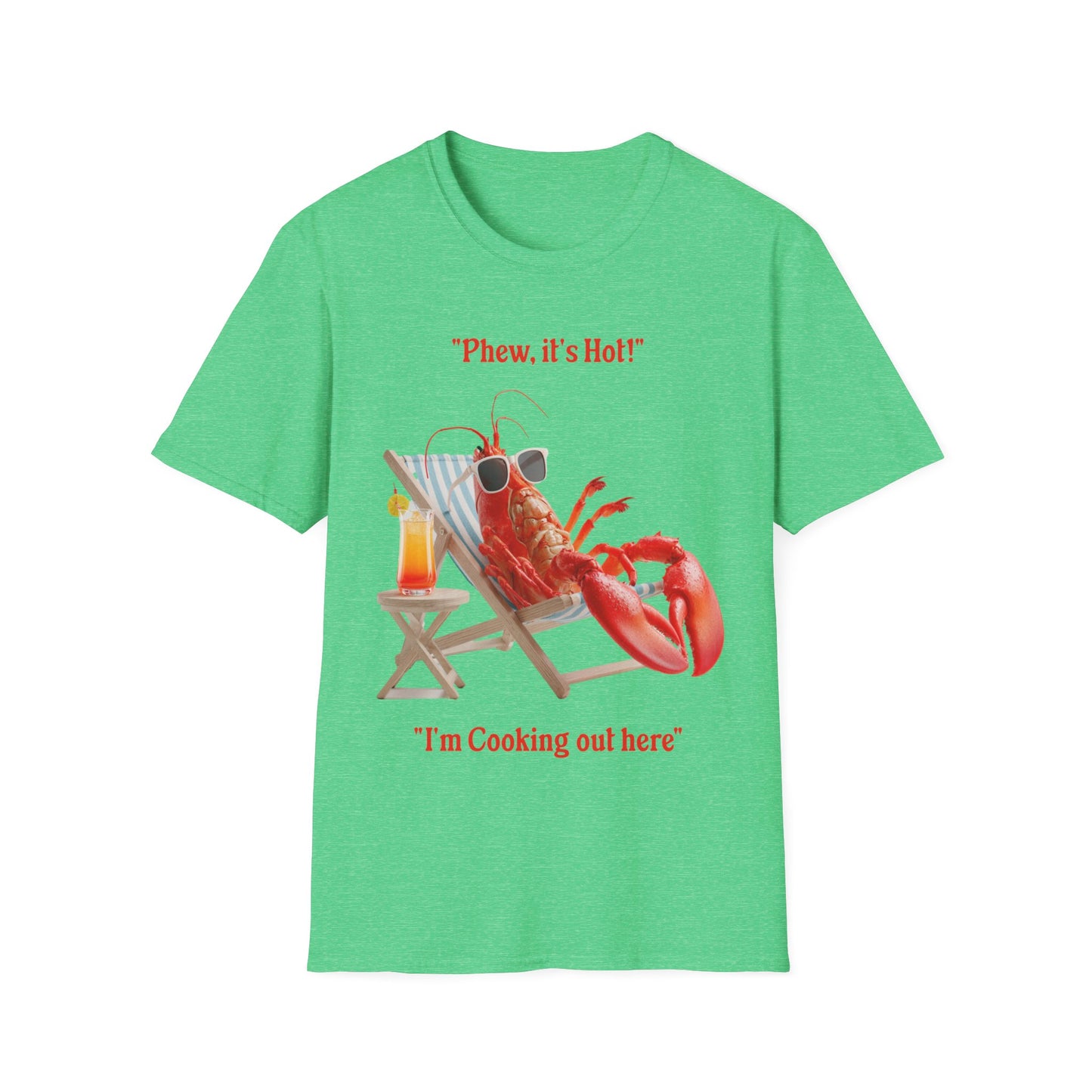 Phew it's Hot T-Shirt