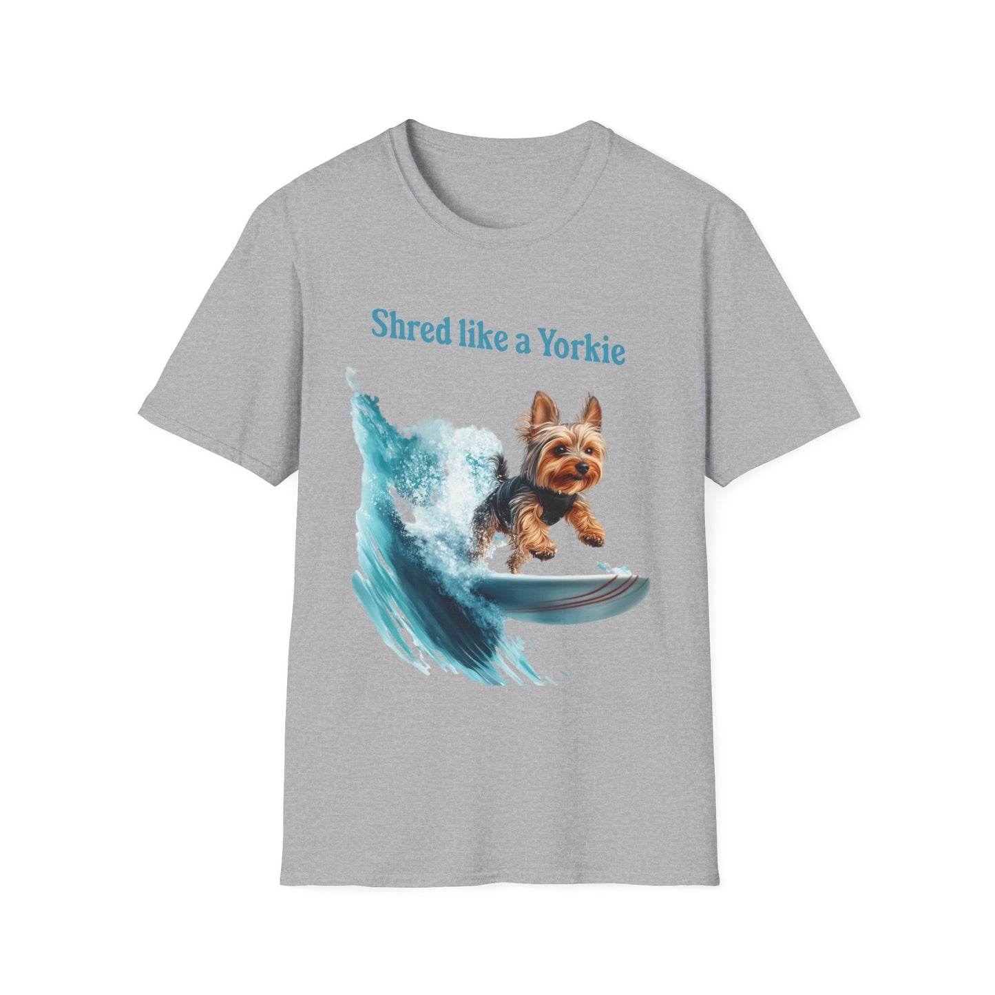 Shred Like a Yorkie T-shirt