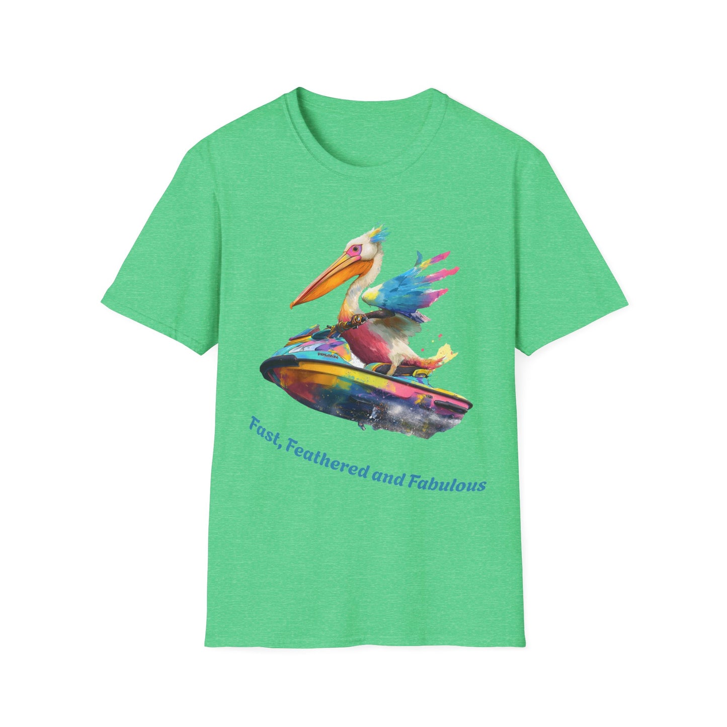 Fast, Feathered and Fabulous Pelican T-Shirt