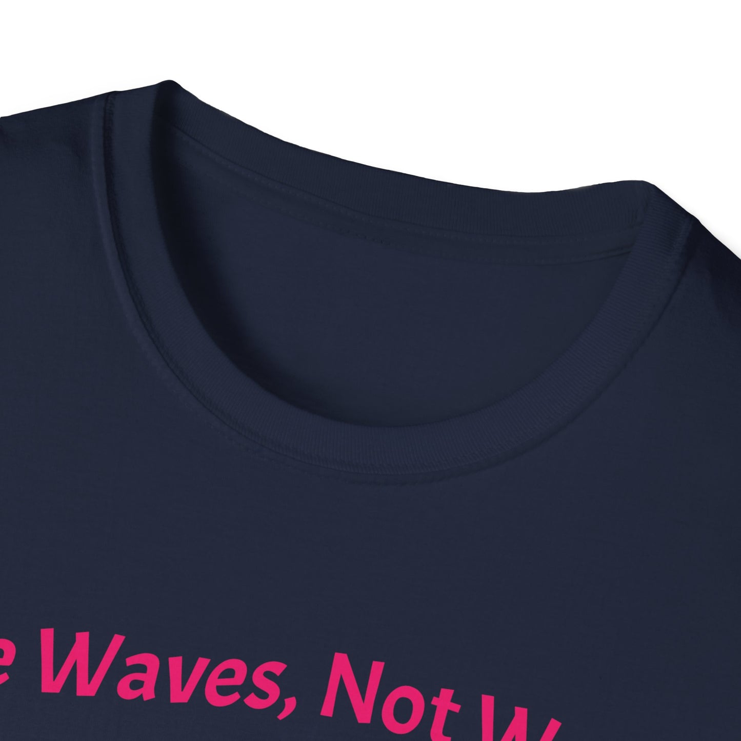 Make Waves Not Waste T- Shirt
